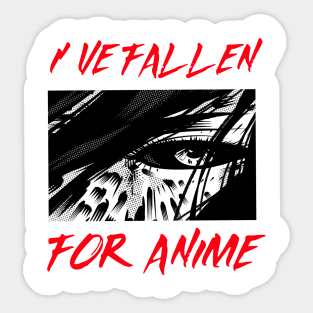 I've fallen for anime Sticker